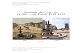Stadtentwicklung von La Chaux-de-Fonds 1850- La Chaux-de-Fonds zu einer wichtigen Industriestadt auf,