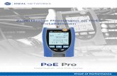 PoE Pro · 2019-06-09 · Der PoE Pro zeigt die maximale verfügbare Leistung in Watt, Leistungsklasse 0-8, Spannung, Typ af/at/bt, ob 2/4 Leitungspaare verwendet werden, an. Einige