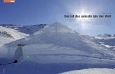 Von Manuela Talenta - Geotest Ag...Bilder: Manuela Talenta So entstanden die Iglu-Dörfer Adrian Günter ist Ski- und Snowboardlehrer. Um nicht in aller Herrgottsfrühe aufstehen zu