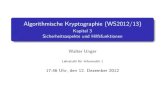 Algorithmische Kryptographie (WS2012/13) · Einleitung Hilfsfunktionen WeitereAngriﬀe Bit-Sicherheit BestimmungvonPrimzahlen (3:2.3)  WalterUnger 12.12.201217:46 WS2012/13