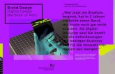 BU Flyer Brand Design Digital web · 2019-11-11 · Digital Design Bachelor of Arts „Wer jetzt ein Studium beginnt, hat in 3 Jahren vielleicht einen Beruf, der heute noch gar nicht