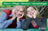 Altern • Pflege • Demenz • Gerontologie · 2014-06-30 · als ihnen, unterdrücken sie diese Gefühle, reden nicht darüber und schämen sich ihrer Verzweiflung. Die Autorinnen