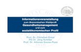 Prof. Dr. Christian Ernst PD Dr. Jörg Schiller Prof. Dr. …...Informationsveranstaltung zum ökonomischen Wahlprofil Gesundheitsmanagement und zum sozialökonomischen Profil Prof.