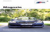 Magazin - BMW M CLUBBMW M 6 magazin 3.2010 „Es dürfte ein heißes Geschoss werden“, vermutet die Online-Redaktion der „Financial Times Deutschland“ nach einigen Runden mit
