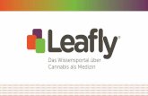 Leafly-Booklet-Medizinisches-Cannabis · 2018-10-31 · Sprays Oder Tropten erhàltlichT o Leafly CRÈMES mit Cannabis versetzte Cremes. Lotionen und die durch die Haut aufgenommen