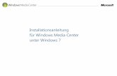 Windows Media Center-Quickstartdownload.microsoft.com/.../WMC_Win7-Quickstart_Layout-10.pdf · 2018-10-17 · TV-Karte verkabeln ..... 14 Funknetzwerk Windows Media Center für den
