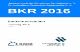 Hauptverband der Deutschen Bauindustrie e. V ... · Zum einen eine Gliederungssystematik, die - wie die Vorgängerversion (BKR 1987) - der Abschlusssystematik des Industriekontenrahmens