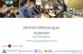 Hermien Miltenburg en studenten · • Facebook: ouders en studienieuws over studiekeuze + studeren • Linkedin Hermien Miltenburg: Title: PowerPoint-presentatie Author: Miltenburg,