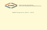 DINI-Programm 2012 – 2013dini.de/fileadmin/docs/dini-programm_2012-2013.pdfDINI-Programm 2012 – 2013 ˙ ... Virtuelle Forschungsumgebungen (vForum) 15 Empfehlungen und Stellungnahmen