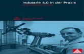 Industrie 4.0 in der Praxis - IG Metall NRW · Industrie 4.0 in der Praxis Die Digitalisierung gestalten Liebe Kolleginnen und Kollegen, die Digitalisierung im Alltag und am Arbeitsplatz