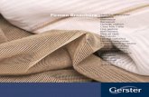 Firmen Broschüre - Gerster · 2016-07-03 · Corporate Brochure. Gerster ist Ihr Partner für hochwertige Textilien rund um das Fenster. ... Vacuum Assisted Process VAP® und für