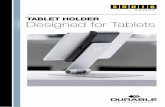 TABLET HOLDER Designed for Tablets - mueller-hoehler.demueller-hoehler.de/files/images/Allgemein/Tablet_Holder_web.pdf · Die Digitalisierung ist einer der wesentlichsten Impulsgeber