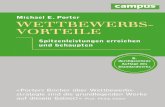 Wettbewerbsvorteile - Campus Verlag · Locations: Enhancing Competitive Advantage through a Global Strategy«, Michael Porter on Competition, Harvard Business School Press. Vorwort