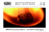 Gemeindebrief Mai / Juni 2016 - dt- Gemeindebrief Mai / Juni 2016 Miteinander unterwegs Deutschsprachige