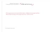 Programmrichtlinien Mammografie- Screening-Programm donna · 2020-02-13 · Mammografie-Screening, der die fachlichen und inhaltlichen Anforderungen der EUL erfüllt (Organisation,