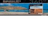 Mediadaten 2013 360° Australien360grad-australien.de/wp-content/uploads/2012/11/360...Magazin-Informationen 360 Australien ist ein Magazin, das alle drei Monate mit einer Auf- lage