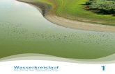 Wasserkreislauf 1 - ICPDR Danube Box · 2008-04-23 · geht der im Wasserkreislauf befindliche Wasserdampf nicht ins All verloren. Er bleibt in der Lufthülle der Erde, der Atmosphäre