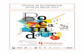 FESTIVAL DE ROCAMADOUR REVUE DE PRESSE 2015 · 2016-11-08 · REVUE DE PRESSE 2015 . Le Guide Des Festivals de Classica Le Point L’Express Aquitaine Midi-Pyrénées ... Edition