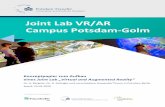 Joint Lab VR/AR Campus Potsdam-Golm...Forschung und Lehre, den Wissenstransfer am Forschungsstandort Potsdam-Golm sowie die Kooperation der UP mit externen Partnern dar. Bedarf An