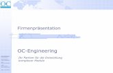 Firmenprأ¤sentation - OC-Engineering 2013-10-04آ  OC-Engineering Christian Oheim Porzellanallee 12 71638