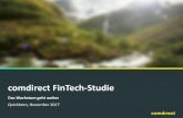 comdirect FinTech-Studie€¦ · • Deutscher FinTech-Sektor wächst um 32 % seit Ende 2015 • InsurTech & Investment mit höchstem Wachstum von 70 % bzw. 53 % der Top-Kategorien