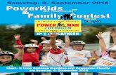 PowerKids Kids - Triathlon.org · auch ein Power pfüderi˜«Rennen» (gratis) für die unter 6-jährigen statt. Erstmals zur Austragung kommt der «PowerFamily». Gemeinsam absolviert