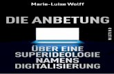MARIE-LUISE WOLFF · 2020-08-05 · Weitere Anregungen zu diesen Punk-ten finden sich im letzten Kapitel dieses Buchs. Weiterhin soll der Beste im Wettbewerb gewinnen. ... Das Smartphone