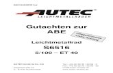 Gutachten zur ABE...GUTACHTEN zur ABE Nr. 49909 nach 22 StVZO Gutachten Nr. 55041714 (2. Ausfertigung) Prüfgegenstand PKW-Sonderrad 6.5Jx16H2 Typ S6516 Hersteller AUTEC GmbH & Co.