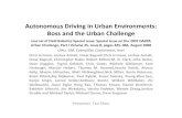 Autonomous Driving in Urban Environments: Boss and the ...nilufer/classes/cs5811/2012... · Project Agency) – Develop Autonomous vehicles – Target: US military ground vehicles