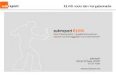 subreport ELViS - eBusiness-Lotse Ostbrandenburg · subreport ELViS 1. Upload der Bekanntmachung und der Vergabeunterlagen 2. Ausschreibungsrecherche 4. Download Vergabeunterlagen