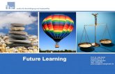 Future Learning - managerSeminare · 2019-04-08 · Future Learning Prof. Dr. Jutta Rump Ernst-Boehe-Str. 4 67059 Ludwigshafen 0621 / 5203-238 jutta.rump@ibe-ludwigshafen.de