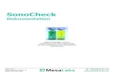 SonoCheck - Mesa Labs Hygiene Monitoring...Guide. Routinetest (Testergebnis muss positiv sein!) Der Routinetest überprüft die Ultraschallleistung unter Praxisbedingungen mit Beladung.