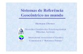 CBC 2003 ALEMANHA DGFI A. Reference Systems and Reference Frames Definition: Reference systems are needed