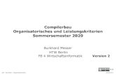 Compilerbau Organisatorisches und Leistungskriterien …wi.f4.htw-berlin.de/users/messer/LV/AI-Compilerbau-SS20/... · 2020-05-15 · Es wird in Java 13/14 programmiert. Der Compiler-Generator