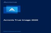 Acronis True Image 2020 · 2019-12-02 · Für die Produktaktivierung und alle Funktionen, die auf der Acronis Cloud basieren (z.B. Online Backup, Archivierung und Synchronisierung