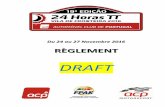 RÈGLEMENT 24 H FRONTEIRA 2012 · 2016-10-06 · 5 ARTICLE 1 - DEFINITION 1.1- ORGANISATION L’ AUTOMÓVEL CLUB DE PORTUGAL organise, du 24 au 27 de Novembre 2016, une épreuve sportive