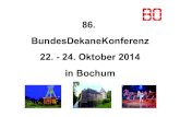 86. BundesDekaneKonferenz 22. - 24. Oktober 2014 in Bochum · Hochschule Bochum - Die BO !!ca. 6.600 Studierende !!zweitgrößte von acht HS in Bochum !!ca. 150 Professoren !!ca.