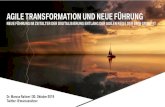 AGILE TRANSFORMATION UND NEUE FÜHRUNG · LET‘S GO 100% AGILE! Dr. Marcus Raitner | Agile Transformation und Neue Führung | 30. Oktober 2019. Seite 10 100% AGILE ... 100% Agile