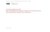 VYHODNOCENÍ REGIONÁLNÍ INOVAČNÍ STRATEGIE HLAVNÍHO … · 2018-10-02 · Vyhodnocení dosavadní realizace Regionální inovační strategie hlavního města Prahy (RIS HMP)