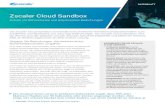 Zscaler Cloud Sandbox...DATENBLATT Die Zscaler Cloud Sandbox verwendet Intelligenz aus der Cloud, die auf mehr als 100 Mrd. täglich in Spitzenzeiten verarbeiteten Transaktionen und