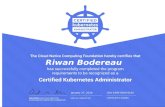 Riwan Bodereau · Riwan Bodereau January 27, 2018 CKA-1800-0260-0100 1 / 1. CERTIFIED kubernetes ADMINISTRATOR The Cloud Native Computing Foundation hereby certifies that has successfully
