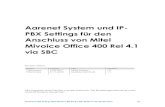 Aarenet IP PBX Settings Mitel MiVoice 400 Rel 4.1 SBC 20181121 … · 2019-11-22 · (Konfiguration > IP-Netzwerk > IP-Adressierung). Beachten Sie, dass die DNS-Konfiguration erst