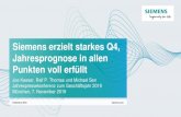 Siemens erzielt starkes Q4, Jahresprognose in allen Punkten voll …... · 2020-06-13 · Presentation Joe Kaeser, Ralf P. Thomas and Michael Sen: Annual Press Conference for fiscal