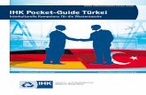 IHK Pocket-Guide Türkei€¦ · 1923 Mustafa Kemal Atatürk ruft die Türkische Republik aus und gilt damit als Gründer der modernen Türkei. 2005 Nach jahrzehntelangen Bemühungen