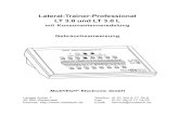 Lateral-Trainer-Professional LT 3.0 und LT 3.0 L...6 Technische Vorabinformationen 2.3 Kurzanweisung: Lateral-Trainer Professional LT 3.0 (L) Diese Kurzanweisung zum LT 3.0 (L) soll