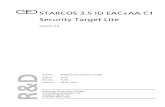 Security Target Lite - Common Criteria · 1 ST Introduction Security Target Lite STARCOS 3.5 ID EAC+AA C1 Page 9 of 91 Version 2.9 Public 26.07.2012 The TOE comprises of at least