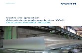 Voith im größten Aluminiumwalzwerk der Welt OnCare.Health ... · Mit über 2.200 Mitarbeitern ist Alunorf das größte Walz- und Schmelzwerk für Aluminium der Welt. An seinem Firmensitz