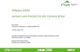 JIMplus 2020 Lernen und Freizeit in der Corona-Krise · Online-Access-Panel erst ab 14 Jahren möglich ist) Durchführung: GIM Gesellschaft für innovative Marktforschung, Wiesbaden