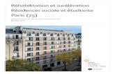 Réhabilitation et surélévation Résidences sociale et ...opatb19.paris.fr/images/pdf/un_exemple_de_realisation_a_paris.pdf · Grand Paris. Malgré la surélévation en R+8 et grâce