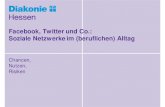 Facebook, Twitter und Co.: Soziale Netzwerke im (beruflichen) Alltag · 2017. 2. 27. · SlideShare (LinkedIn) Diakonie Hessen – Bereich Kommunikation – Markus Krohm Seite 60